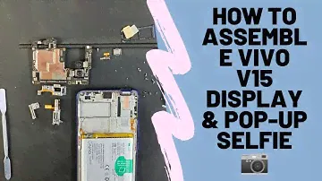 How to Disassemble & Assemble vivo V15 & How to Remove front camera vivo & work camera V15 & V15 Pro