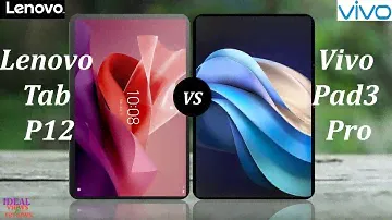 lenovo Tab P12 vs Vivo Pad3 Pro